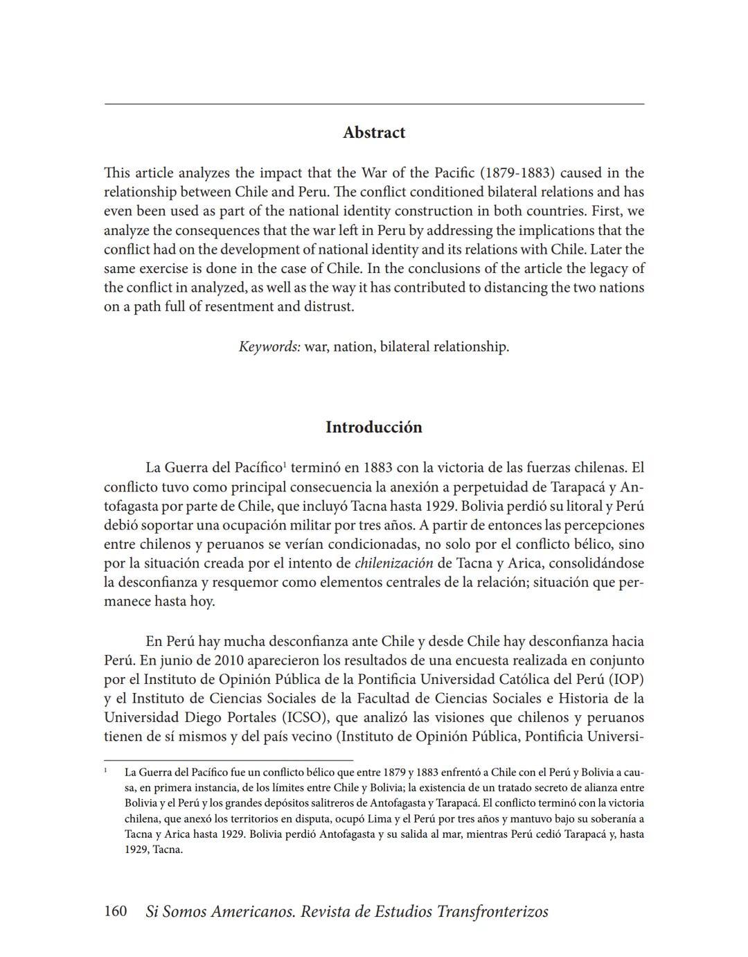 Volumen XIV / N° 2/julio-diciembre 2014/pp. 159-185
# La Guerra del Pacífico como referente nacional y punto
## condicionante de las relaci