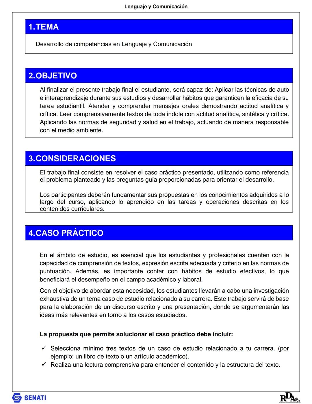 # SENATI
# Trabajo Final de Curso
Lenguaje y Comunicación
Estudios Generales Lenguaje y Comunicación
1.TEMA
Desarrollo de competencias