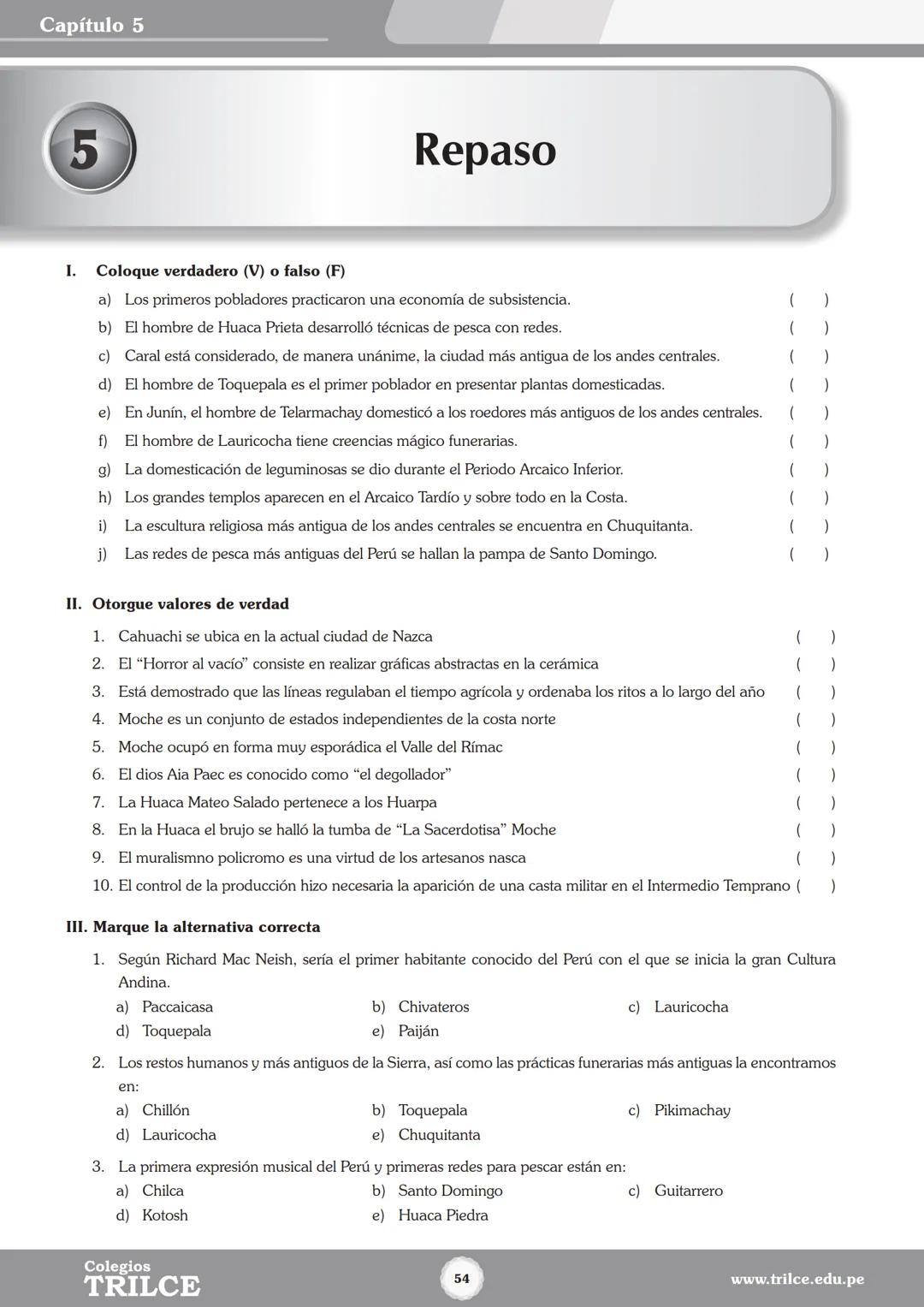 Colegios
# TRILCE
5.º San Marcos
Historia del Perú # Índice
I Bimestre
Capítulo 1
Primeros Pobladores Americanos
5
Capítulo 2
Poblamient