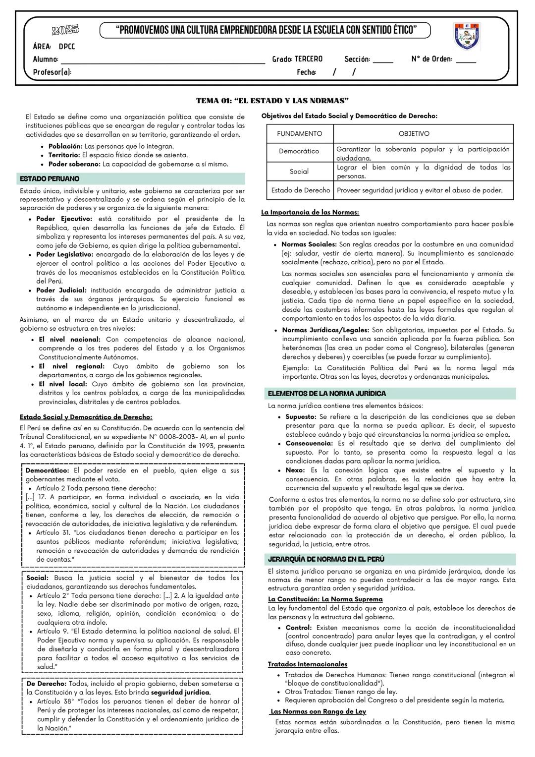 # 2025
"PROMOVEMOS UNA CULTURA EMPRENDEDORA DESDE LA ESCUELA CON SENTIDO ÉTICO"
ÁREA: DPCC
Alumno:
Profesor(a):
Grado: TERCERO
Fecha /