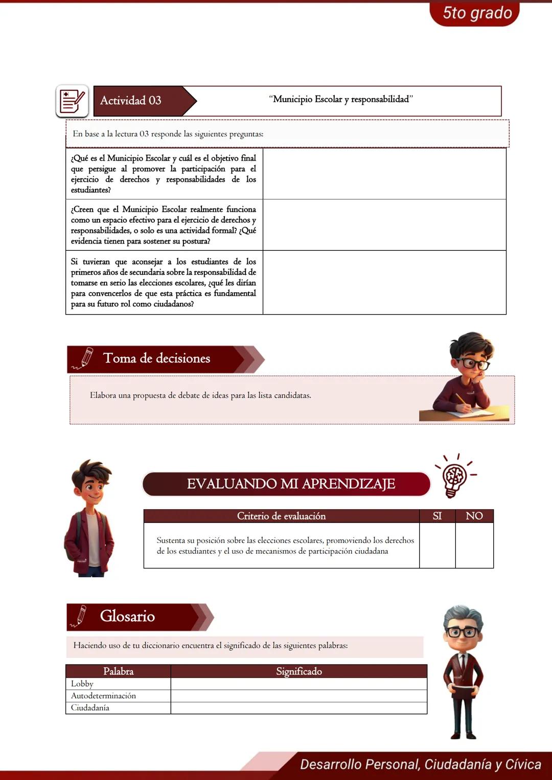 ONPE
ONPE
ASISTENCIA
5°
Grado
ICA
Desarrollo Personal,
Ciudadanía y Cívica
N°4
FICHA DE
APRENDIZAJE # FICHA DE APRENDIZAJE N°4
"Deliber