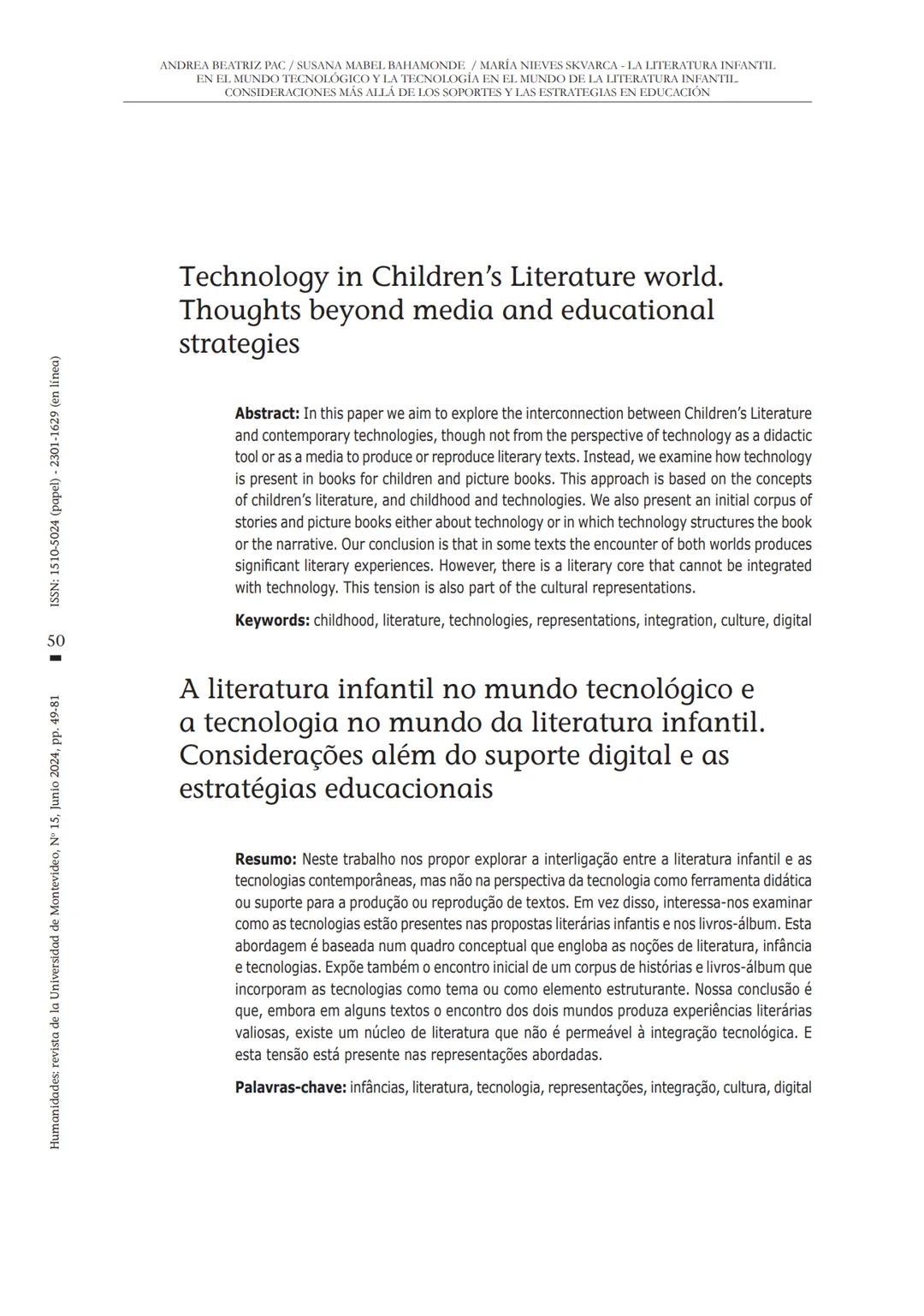 ANDREA BEATRIZ PAC/SUSANA MABEL BAHAMONDE / MARÍA NIEVES SKVARCA LA LITERATURA INFANTII.
EN EL MUNDO TECNOLÓGICO Y LA TECNOLOGÍA EN EL MUNDO