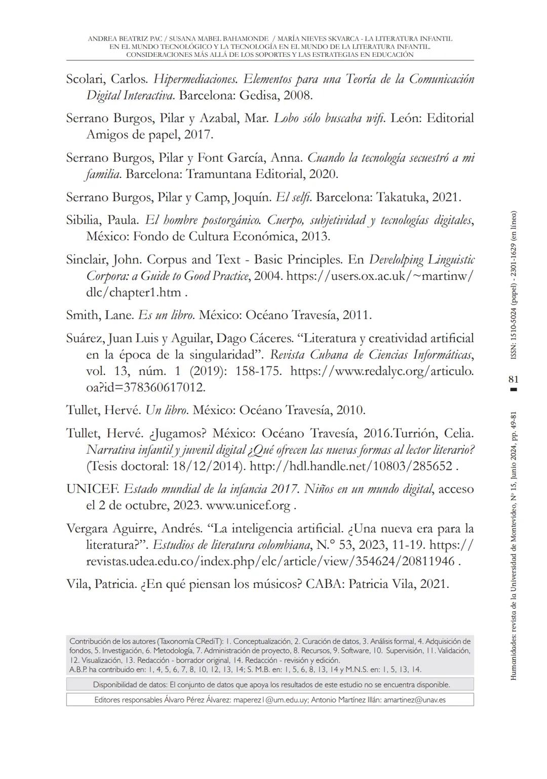ANDREA BEATRIZ PAC/SUSANA MABEL BAHAMONDE / MARÍA NIEVES SKVARCA LA LITERATURA INFANTII.
EN EL MUNDO TECNOLÓGICO Y LA TECNOLOGÍA EN EL MUNDO