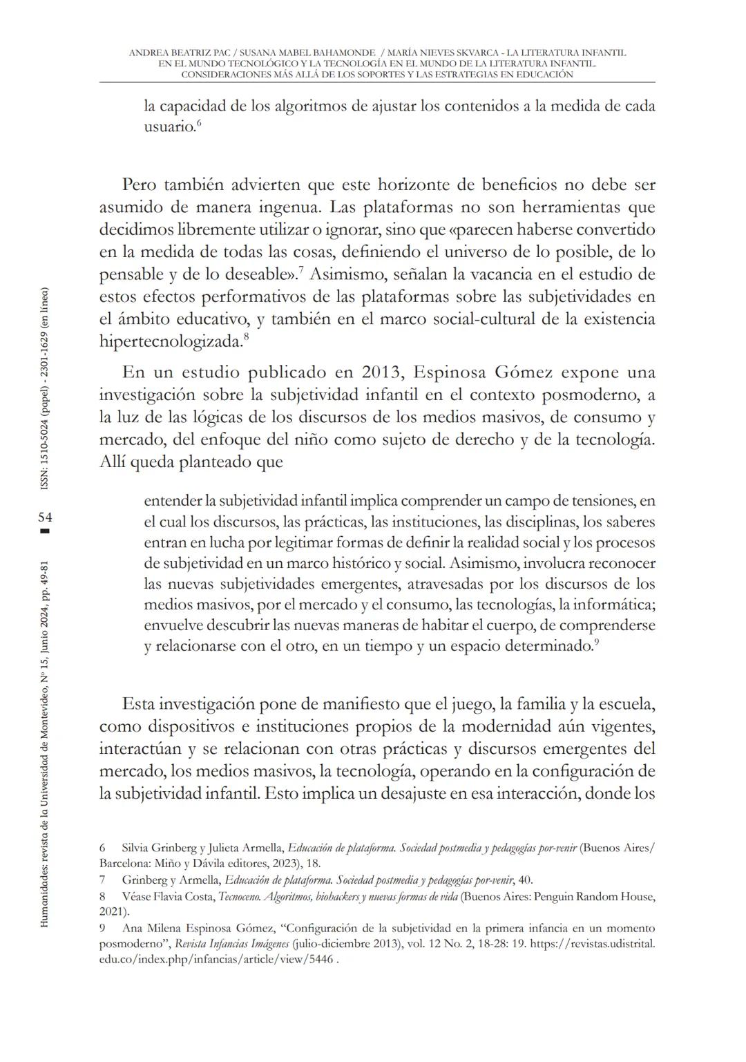 ANDREA BEATRIZ PAC/SUSANA MABEL BAHAMONDE / MARÍA NIEVES SKVARCA LA LITERATURA INFANTII.
EN EL MUNDO TECNOLÓGICO Y LA TECNOLOGÍA EN EL MUNDO