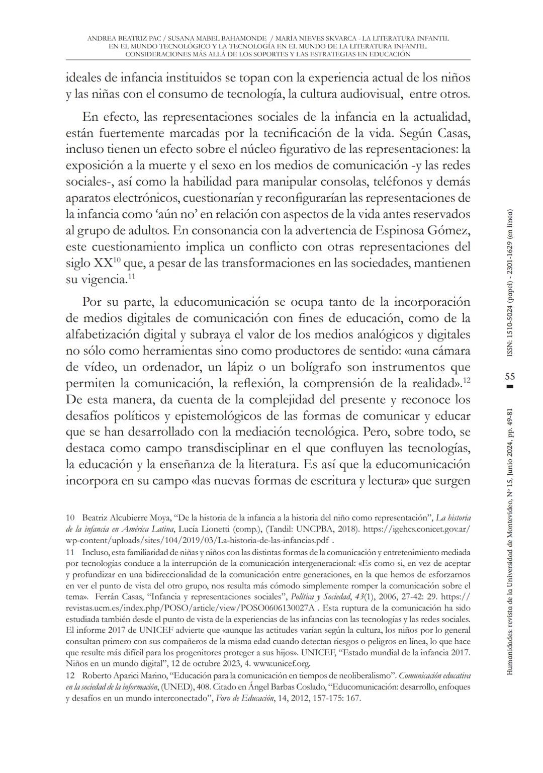 ANDREA BEATRIZ PAC/SUSANA MABEL BAHAMONDE / MARÍA NIEVES SKVARCA LA LITERATURA INFANTII.
EN EL MUNDO TECNOLÓGICO Y LA TECNOLOGÍA EN EL MUNDO