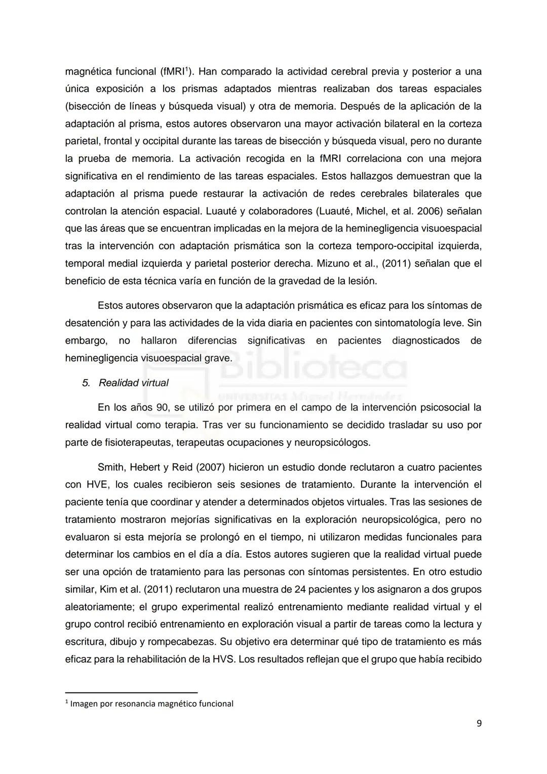 MH
UNIVERSITAS
Miguel Hernández
Grado en Psicología
Trabajo de Fin de Grado
Curso 2020/2021
Convocatoria Junio
Biblioteca
Modalidad: