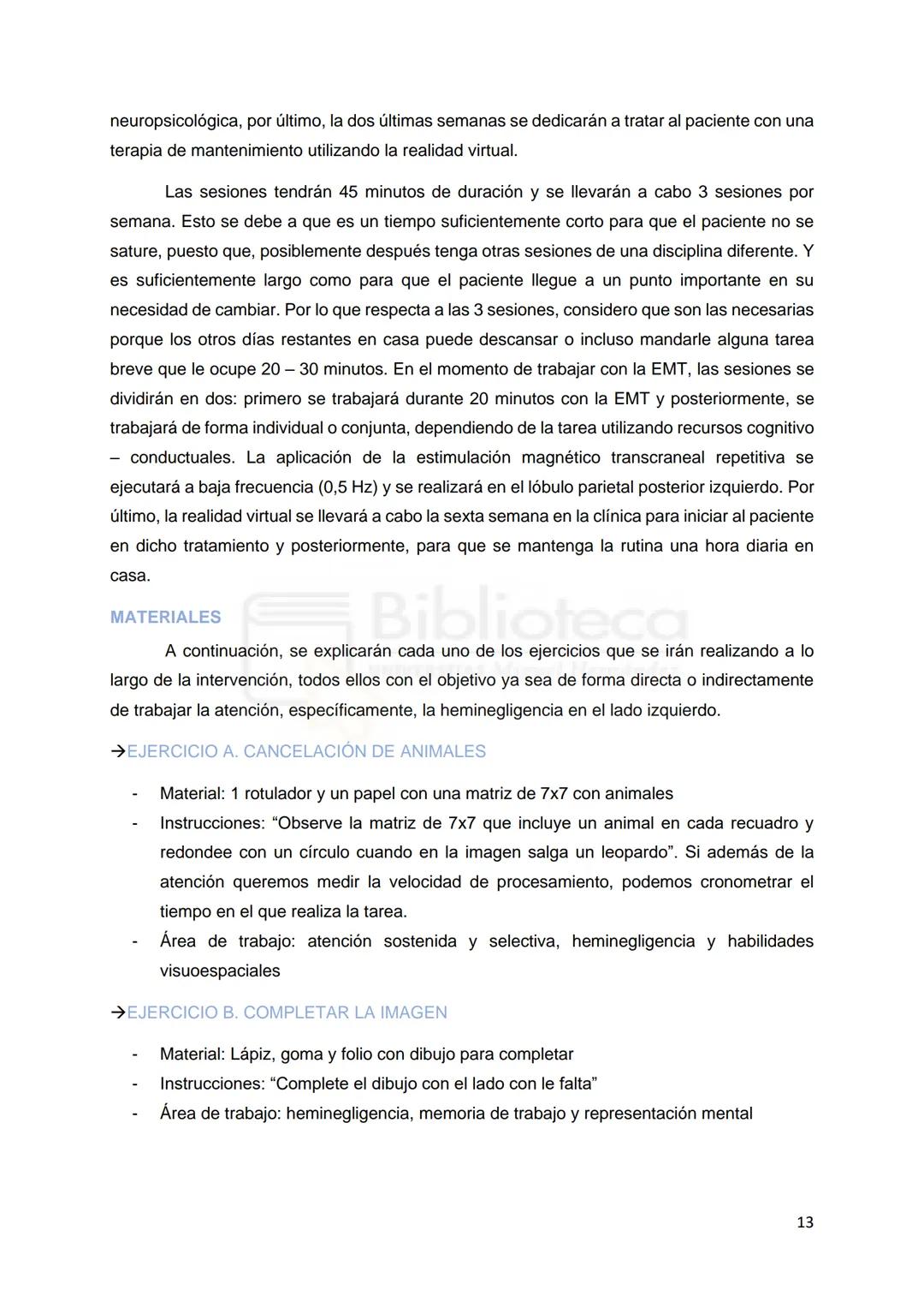 MH
UNIVERSITAS
Miguel Hernández
Grado en Psicología
Trabajo de Fin de Grado
Curso 2020/2021
Convocatoria Junio
Biblioteca
Modalidad: