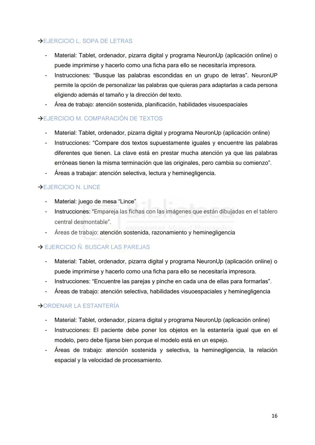MH
UNIVERSITAS
Miguel Hernández
Grado en Psicología
Trabajo de Fin de Grado
Curso 2020/2021
Convocatoria Junio
Biblioteca
Modalidad: