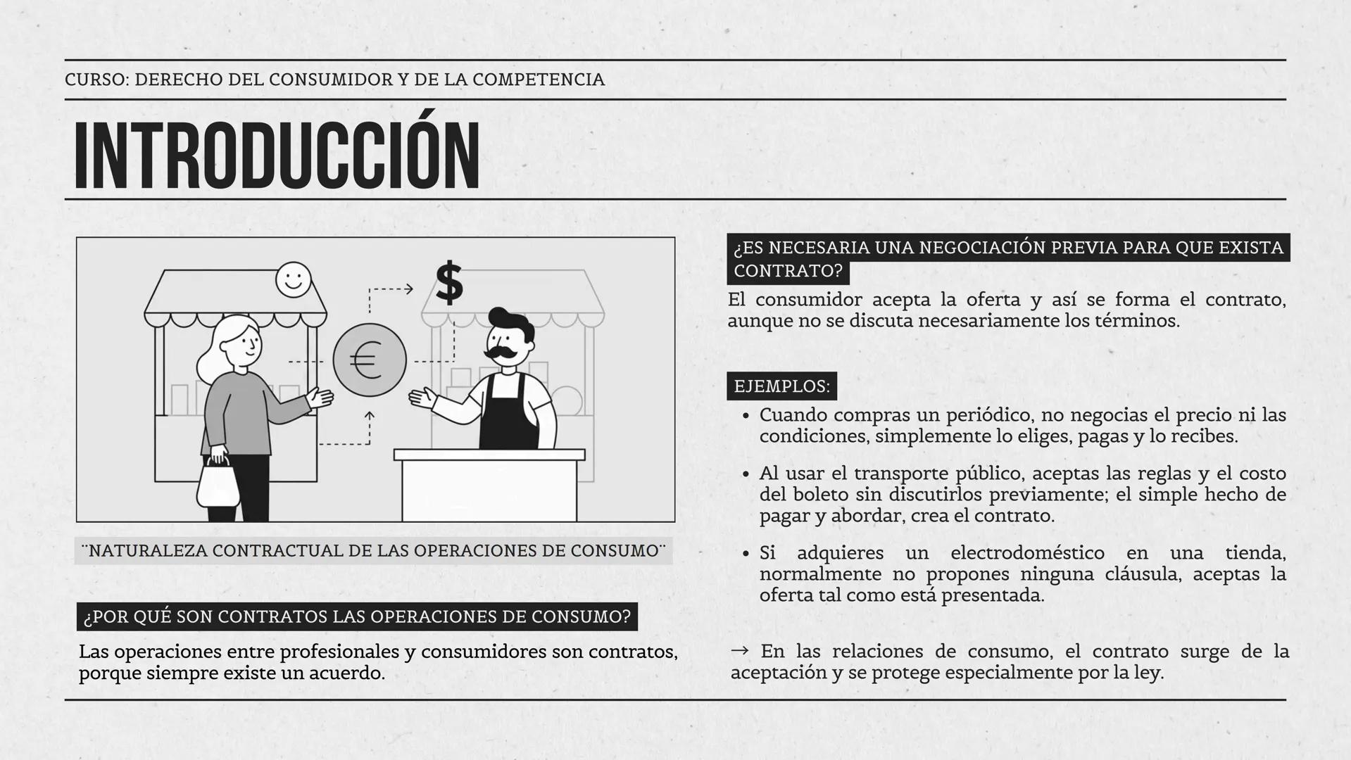 CURSO: DERECHO DEL CONSUMIDOR Y DE LA COMPETENCIA
CONTRATOS DE CONSUMO V
DERECHO DE CONTRATOS
"Las operaciones de consumo son contratos y,