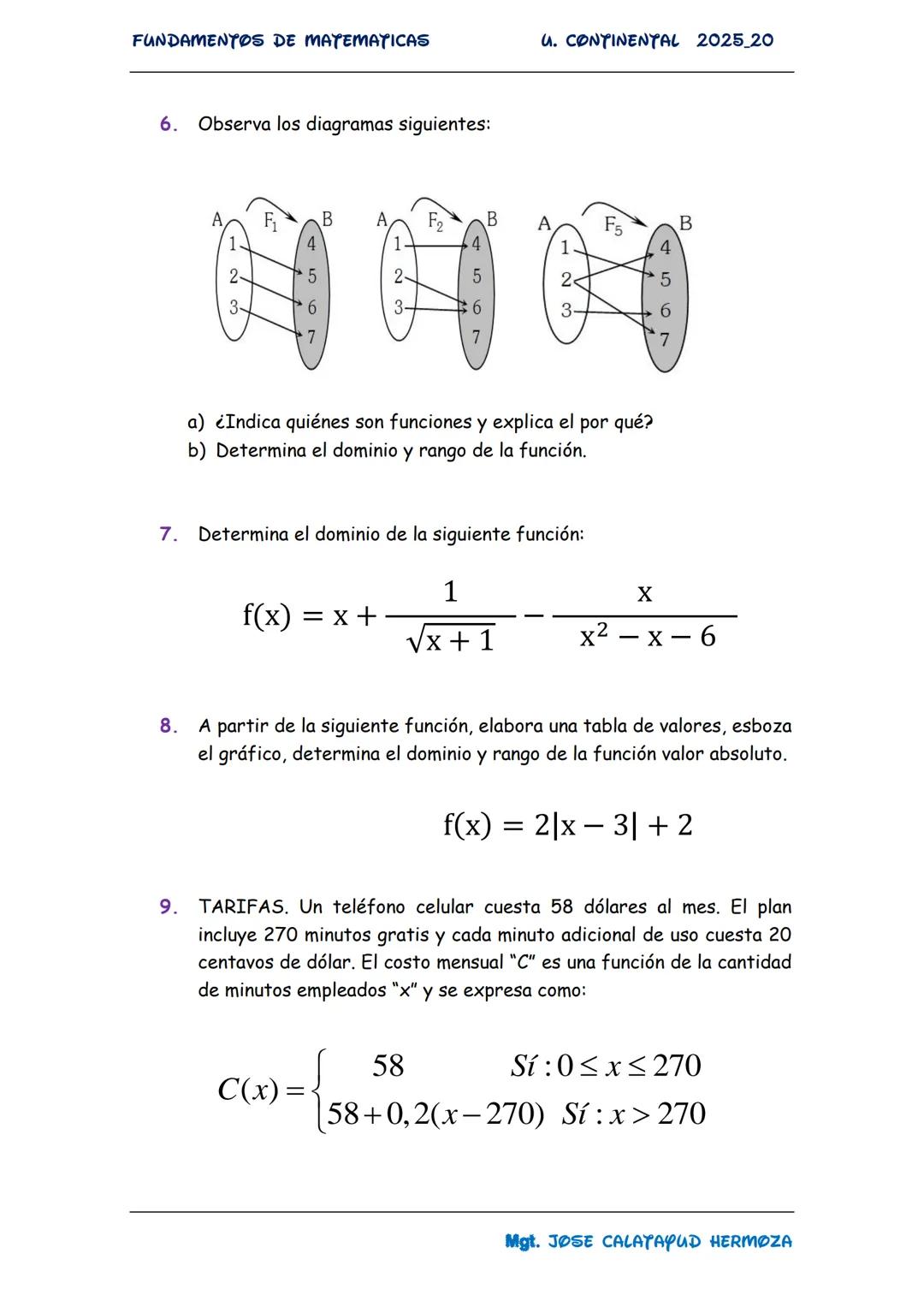 FUNDAMENTOS DE MATEMATICAS
4. CONTINENTAL 2025_20
1. Dada la función f(x) = -2x² + 8x - 10
Calcular el vértice de la parábola y el interce