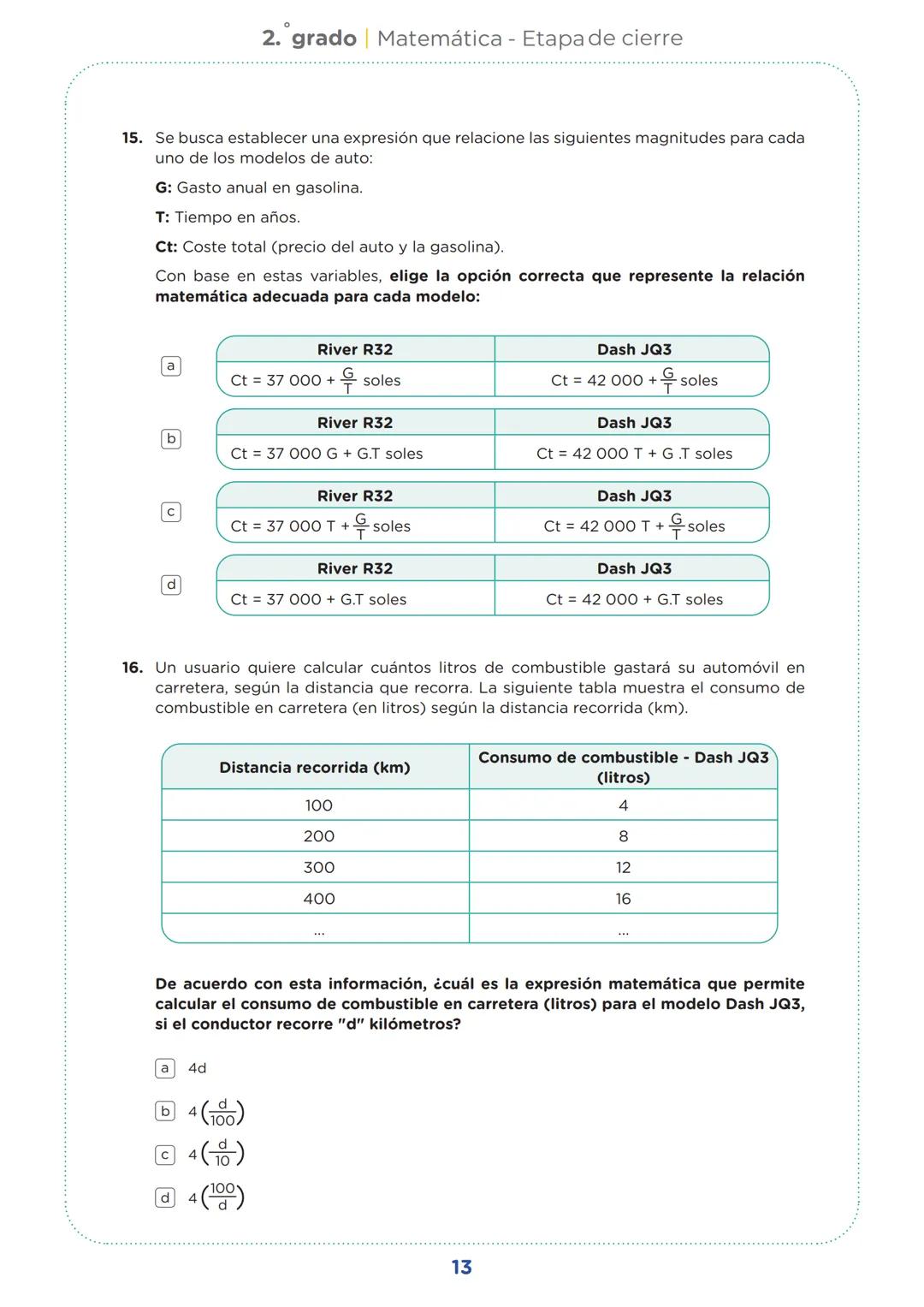 SECUNDARIA
2.º grado
Evaluación diagnóstica
Etapa de cierre
Matemática
Institución educativa:
Nombre(s) y apellidos:
Sección:
Nº de or