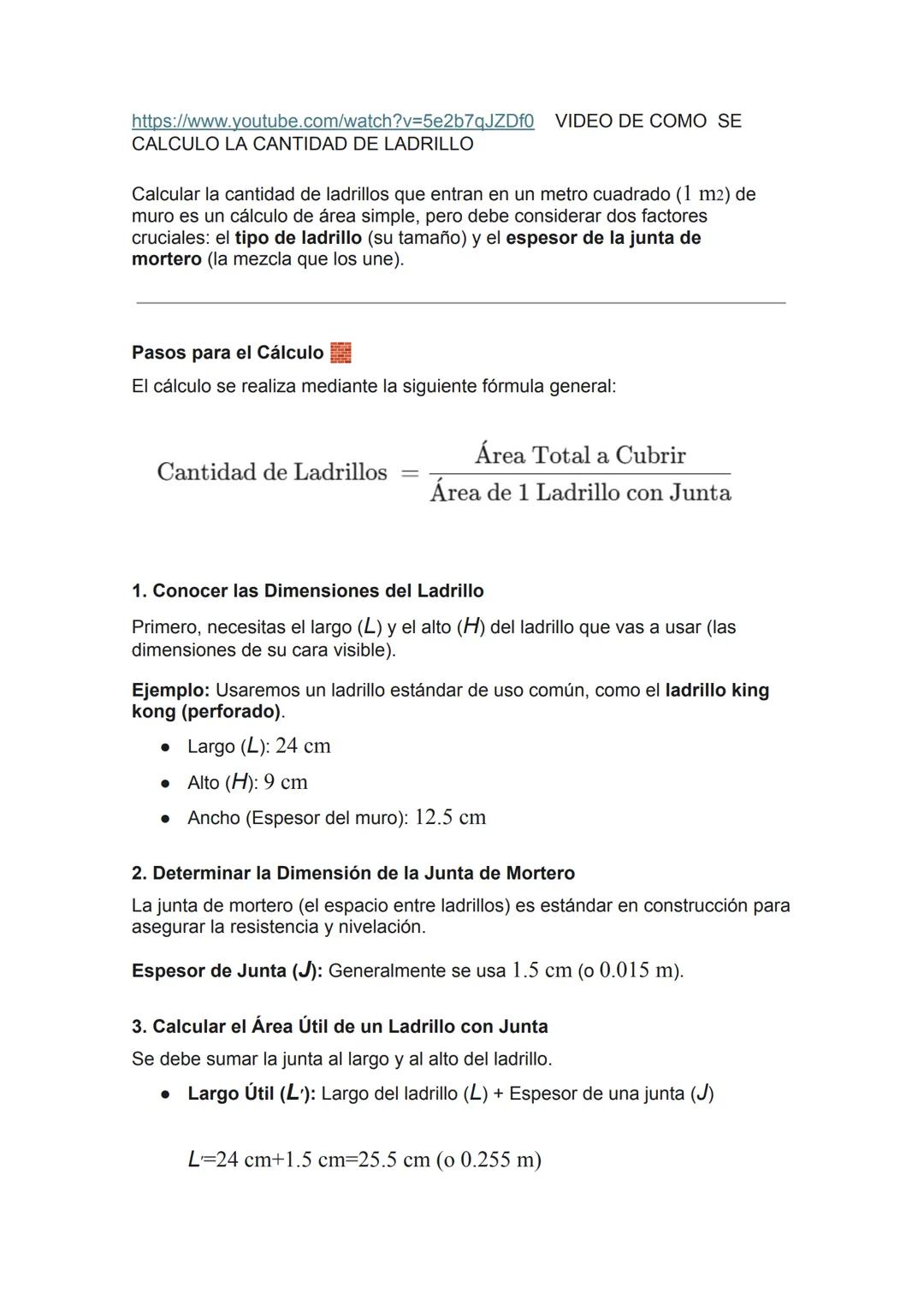https://www.youtube.com/watch?v=5e2b7qJZDf0 VIDEO DE COMO SE
CALCULO LA CANTIDAD DE LADRILLO
Calcular la cantidad de ladrillos que entran e