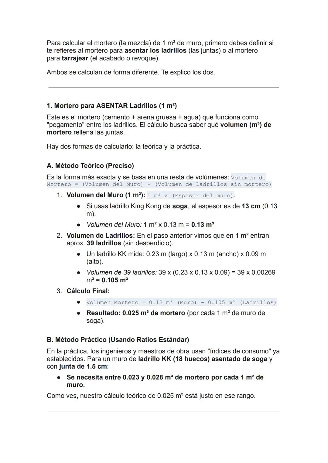 1.00 m
1.00 m
$V_{mo} = V_{mu} - Vl_{ad}$
$V_{mo}$: Volumen Mortero (m3/m2)
$V_{mu}$: Volumen Muro (m3/m2)
$V_{lad}$: Volumen Ladrillo
