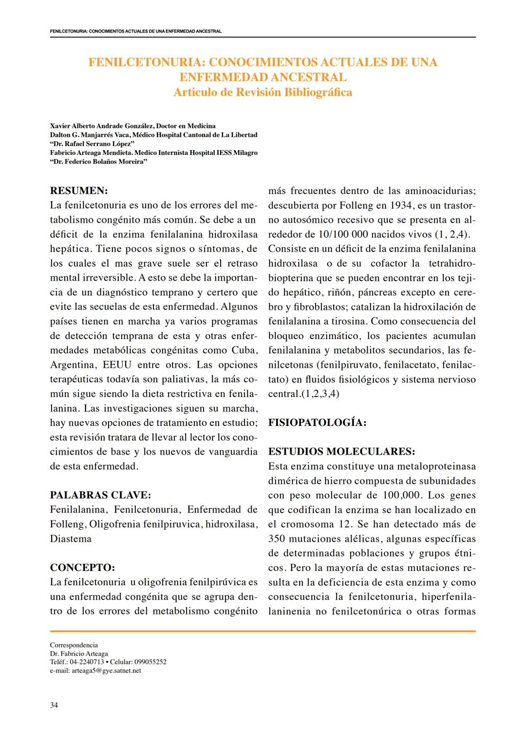 FENILCETONURIA: CONOCIMIENTOS ACTUALES DE UNA ENFERMEDAD ANCESTRAL
FENILCETONURIA: CONOCIMIENTOS ACTUALES DE UNA
ENFERMEDAD ANCESTRAL
Artic
