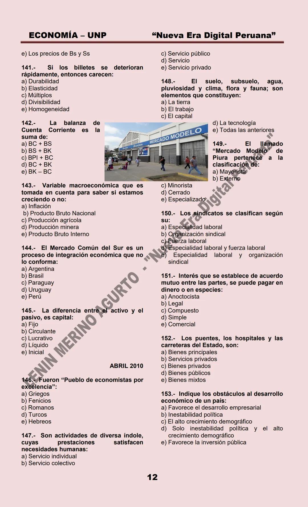 # ECONOMÍA – UNP
ECONOMIA
MARZO 1999
1.- La Microeconomía estudia:
a) La política económica
b) La política fiscal
c) La política monetari
