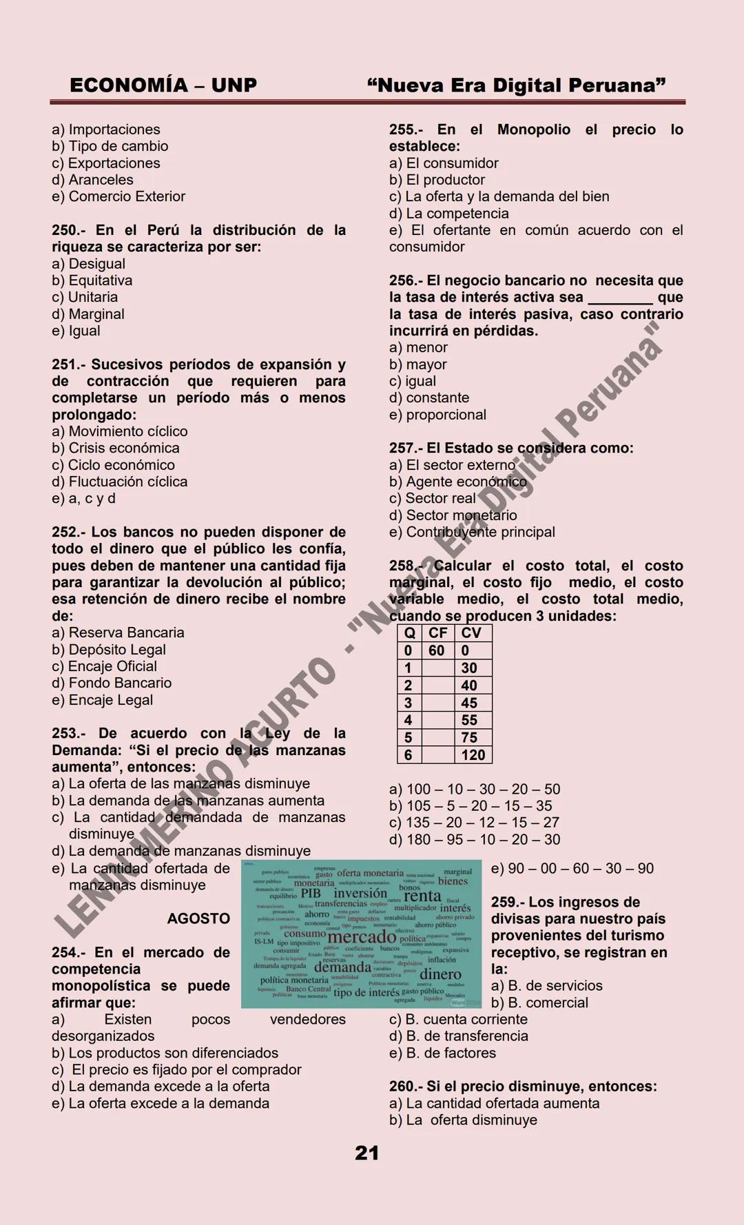 # ECONOMÍA – UNP
ECONOMIA
MARZO 1999
1.- La Microeconomía estudia:
a) La política económica
b) La política fiscal
c) La política monetari