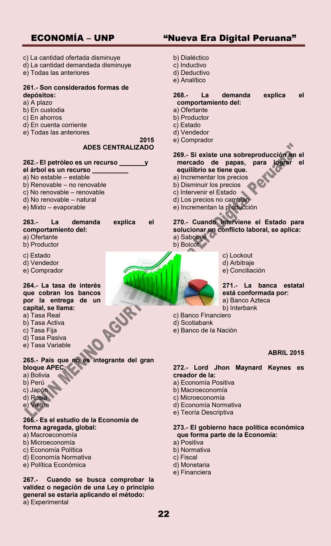 # ECONOMÍA – UNP
ECONOMIA
MARZO 1999
1.- La Microeconomía estudia:
a) La política económica
b) La política fiscal
c) La política monetari