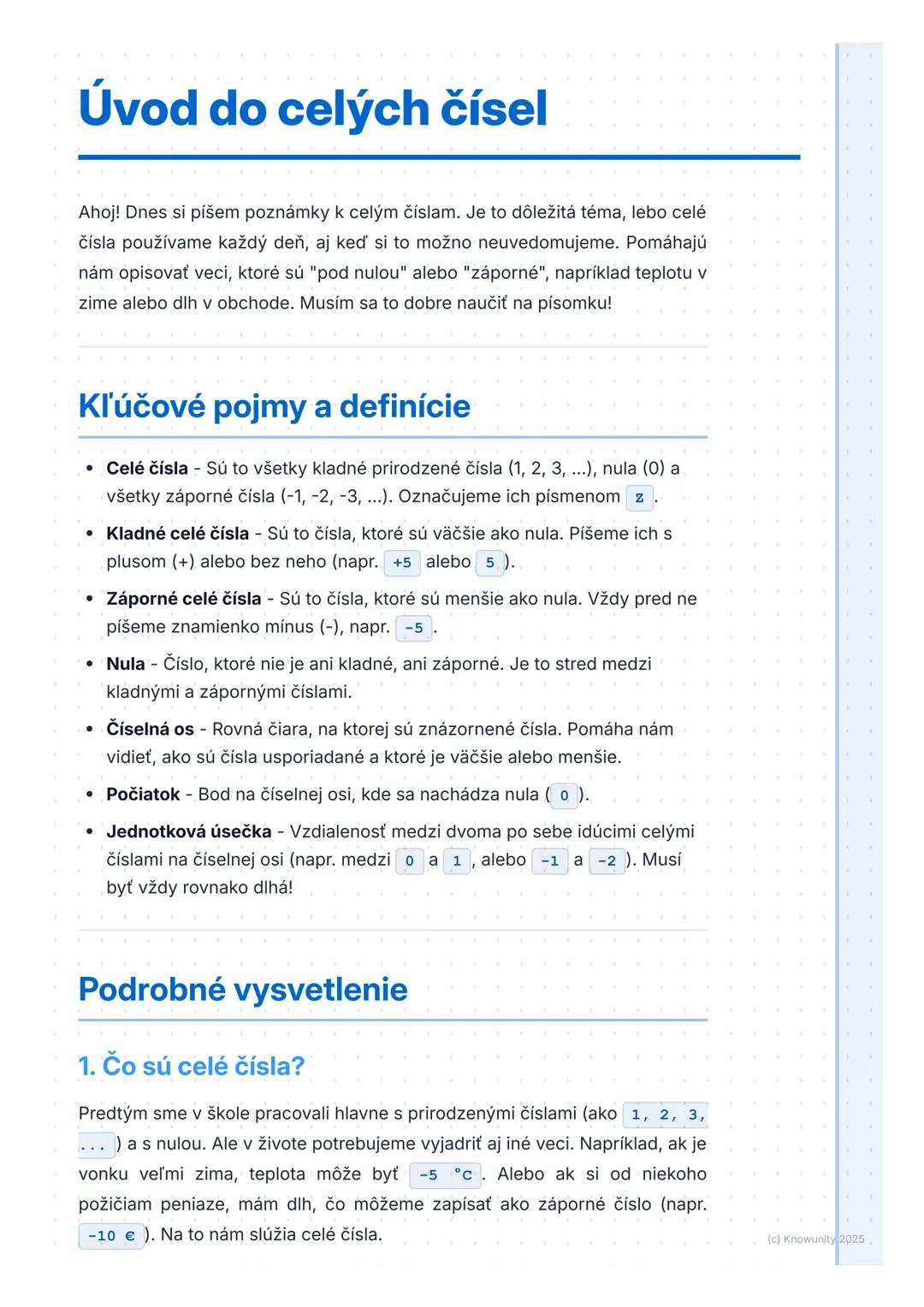 # Úvod do celých čísel
Ahoj! Dnes si píšem poznámky k celým číslam. Je to dôležitá téma, lebo celé
čísla používame každý deň, aj keď si to