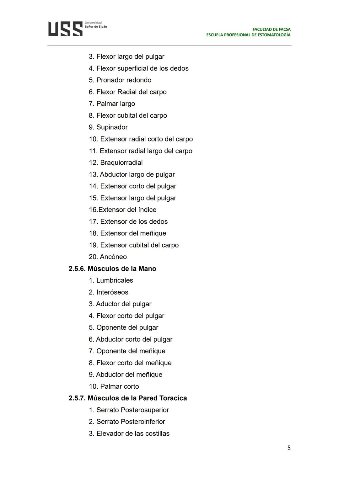 USS
Universidad
FACULTAD DE FACSA
ESCUELA PROFESIONAL DE ESTOMATOLOGÍA
USS 25
Años
FACULTAD DE FACSA
ESCUELA PROFESIONAL DE ESTOMATOLOGÍA