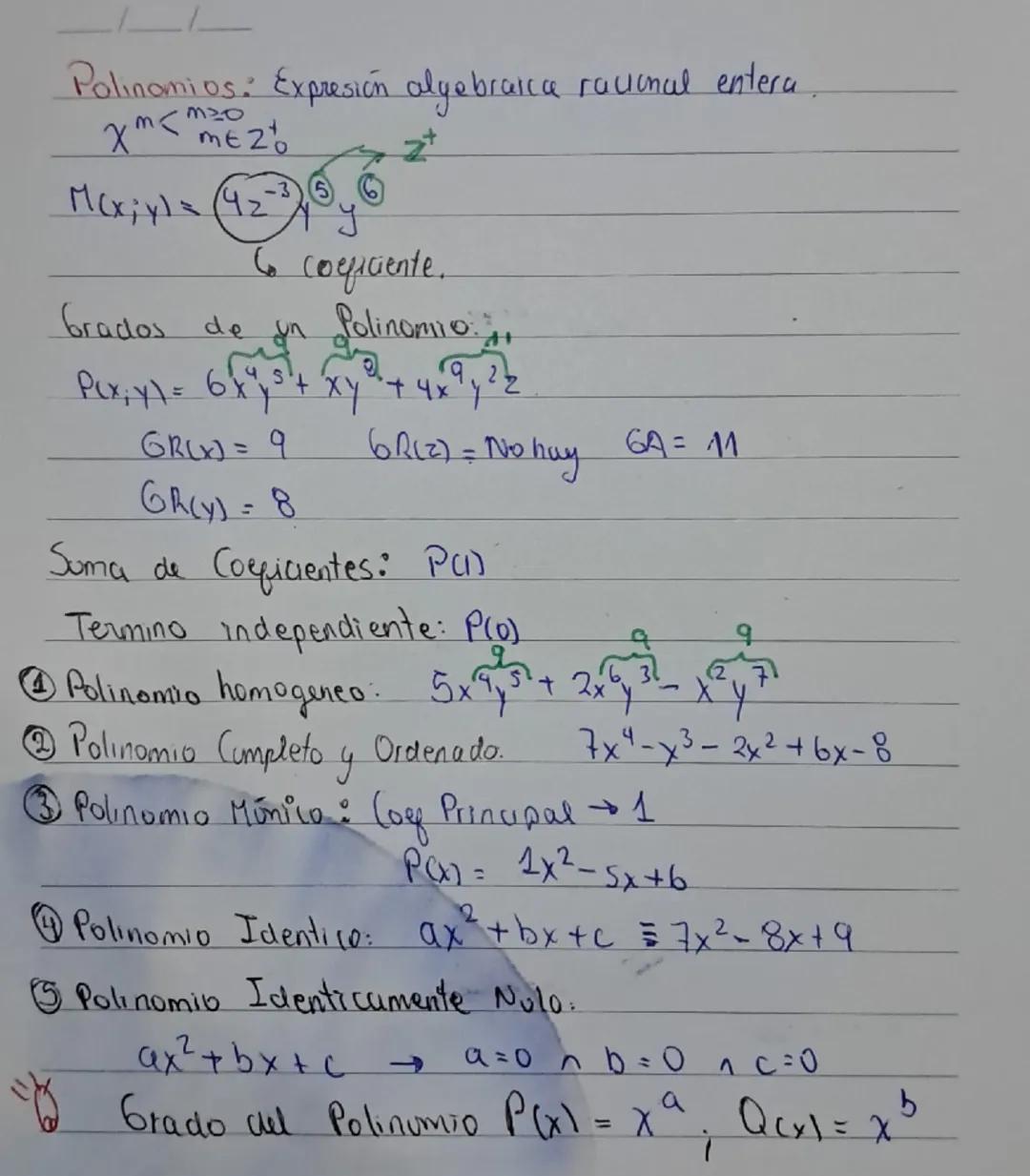 Polinomios: Expresión algebraica racional entera.
$x^{m<m≥0}$
$m \in Z^{+}$
$M(x;y)= 4z^{-3}y^{6}$
6 coeficiente.
Grados de un Polinomio"
$P