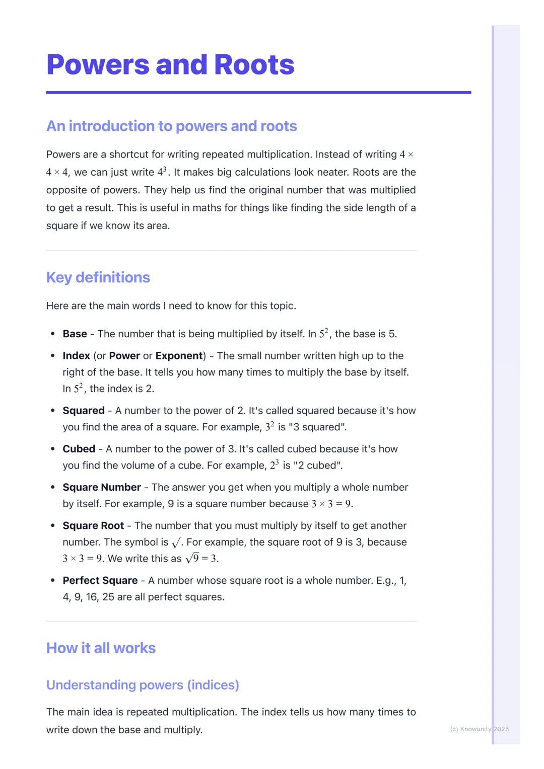 # Powers and Roots
An introduction to powers and roots
Powers are a shortcut for writing repeated multiplication. Instead of writing 4 x
4